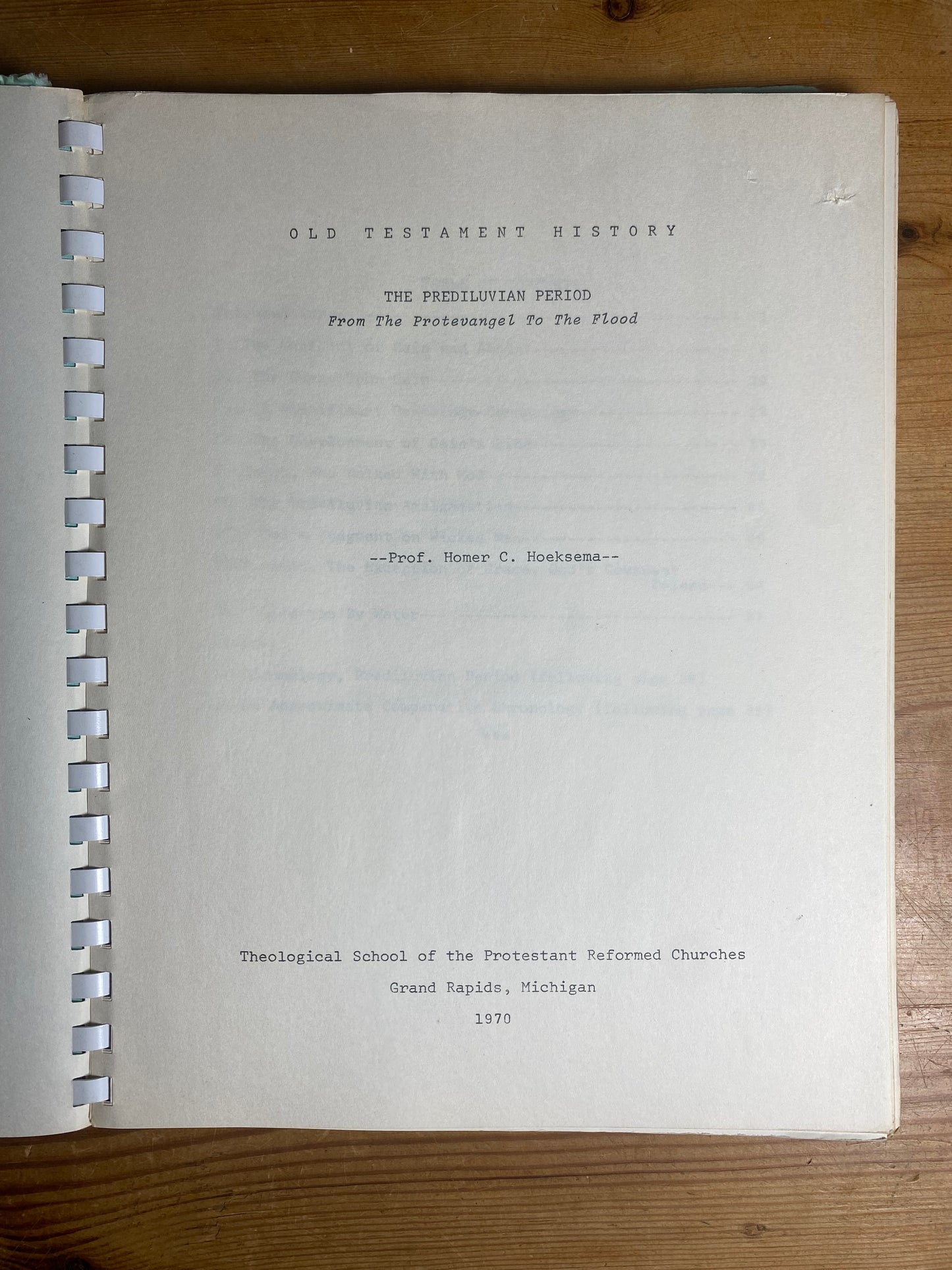 Original Old Testament History Handout Prof. Homer C. Hoeksema