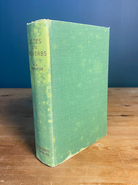 Notes on the Book of Proverbs - H.A. Ironside