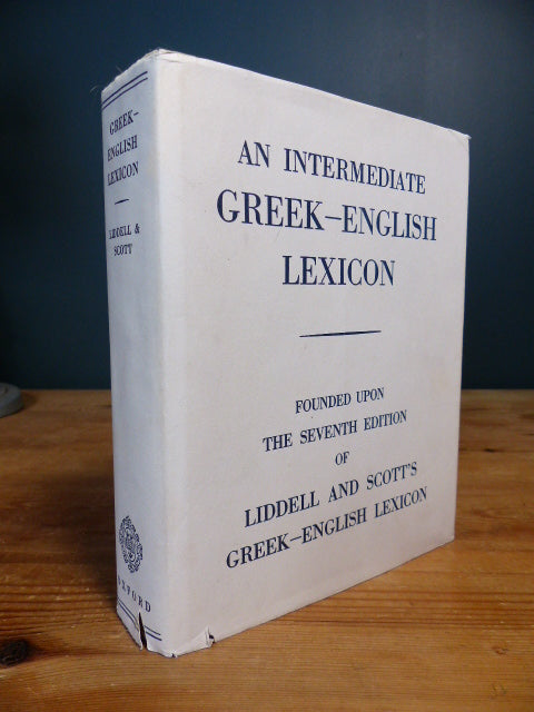 An Intermediate Greek-English Lexicon Liddell and Scott