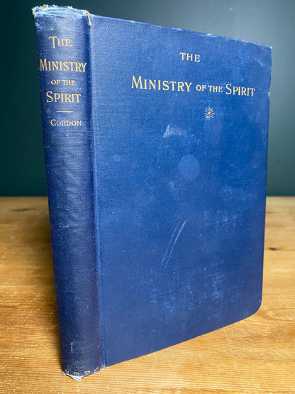 The Ministry of the Spirit - A.J. Gordon with a forward by F.B. Meyer