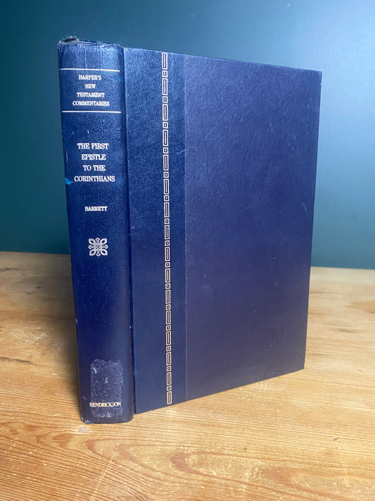 A Commentary on the First Epistle to the Corinthians - C.K. Barrett