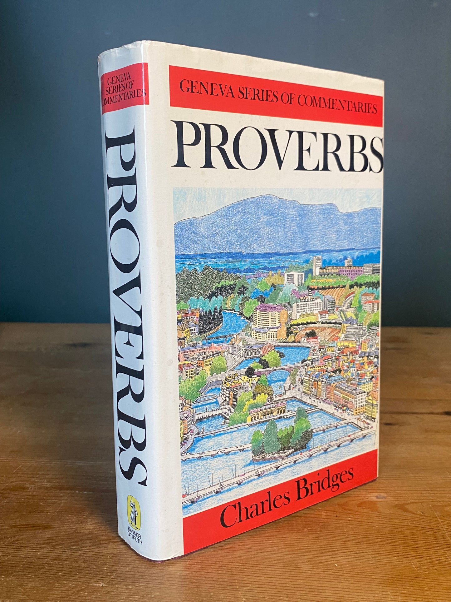 Proverbs - Charles Bridges - Banner of Truth Geneva Series