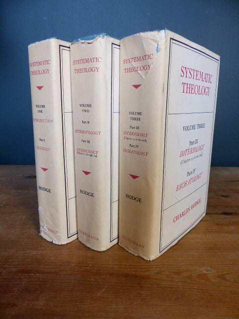 Systematic Theology -Charles Hodge 3 volumes