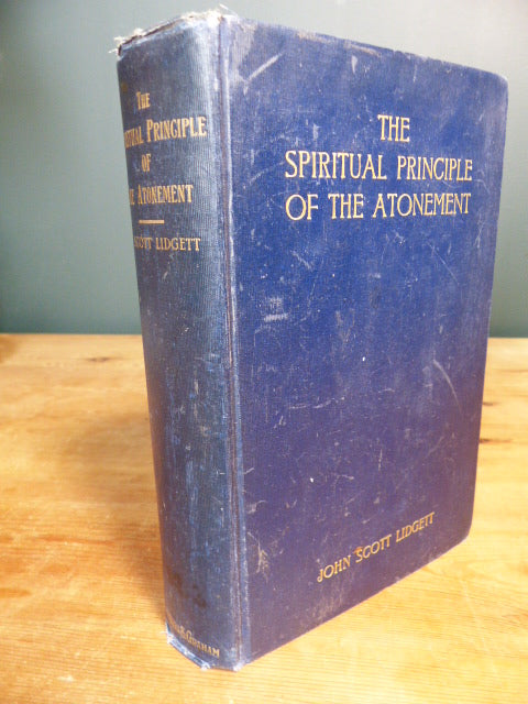 Spiritual Principle of the Atonement - John Scott Lidgett