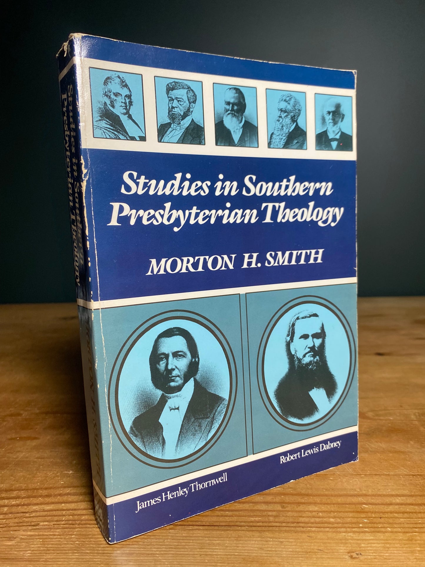 Studies in Southern Presbyterian Theology - Morton H. Smith