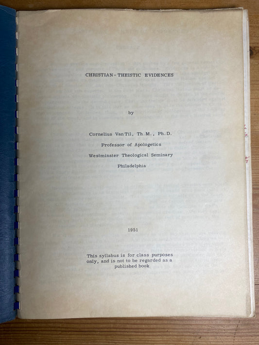 Original Christian Theistic Ethics Handout Cornelius Van Til 1951