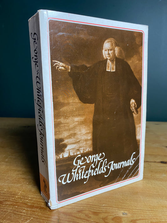 George Whitefield's Journals