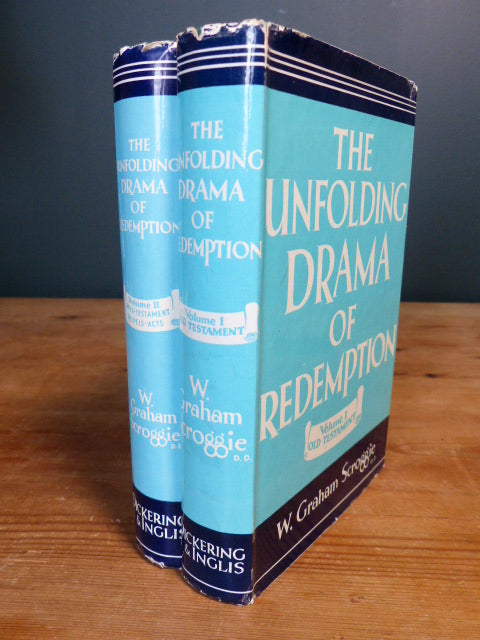 Unfolding Drama of Redemption 2 Vols. W. Graham Scroggie D.D.